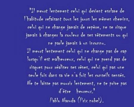 Lecture: L'habitude (Pablo Naruda)